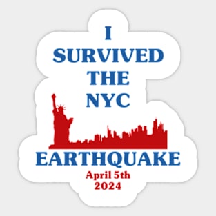 I Survived The NYC Earthquake Funny Meme Sticker